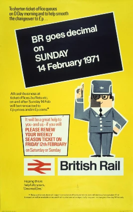 Reino Unido - Cartel de British Rail sobre Decimalización